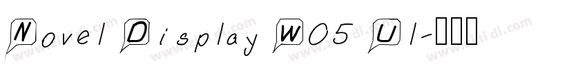Novel Display W05 Ul字体转换